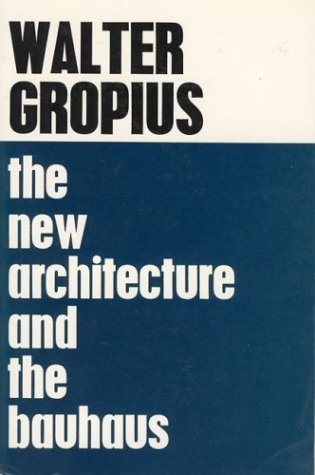 the-new-architecture-and-the-bauhaus