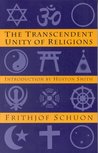 The Transcendent Unity of Religions