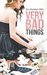 Very Bad Things (Briarcrest Academy, #1) by Ilsa Madden-Mills