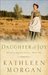 Daughter of Joy (Brides of Culdee Creek #1) by Kathleen Morgan
