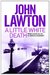 A Little White Death (Frederick Troy 3) by John Lawton