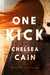 One Kick (Kick Lannigan, #1) by Chelsea Cain