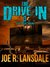 The Drive-In 3 The Bus Tour by Joe R. Lansdale