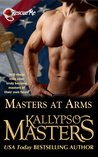 Masters at Arms (Rescue Me Saga, #0.5)
