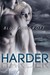 Harder by Blue Ashcroft