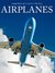 Airplanes (Snapshot Picture Library) by Weldon Owen