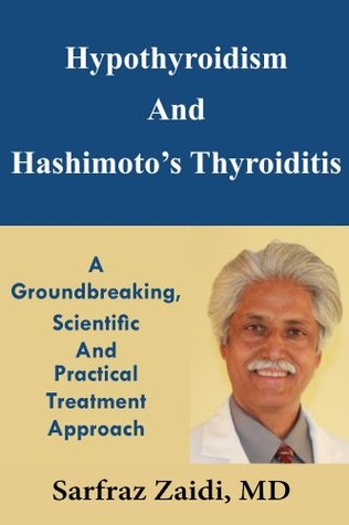 hypothyroidism-and-hashimoto-s-thyroiditis-a-groundbreaking-scientific-and-practical-treatment-approach