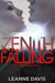 Zenith Falling (Zenith Trilogy, #1) by Leanne Davis