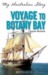 Voyage to Botany Bay (My Australian Story) by Chrissie Michaels