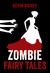 Zombie Fairy Tales The Complete Collection by Kevin Richey