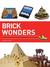 Brick Wonders Ancient, Modern, and Natural Wonders Made from Lego by Warren Elsmore