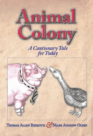 animal-colony-a-cautionary-tale-for-today
