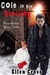 Cole in his Stocking (Preternatural Rescue Centre, #2) by Ellen Cross