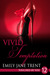 Vivid Temptation (Touched By You, #12) by Emily Jane Trent