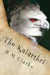 The Kalarthri (The Way to Freedom, #1)