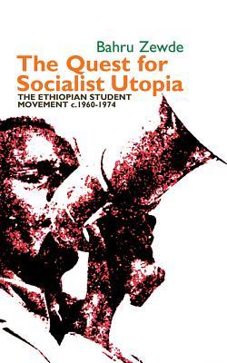 the-quest-for-socialist-utopia-the-ethiopian-student-movement-c-1960-1974