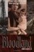 Bloodland A Family Story of Oil, Greed and Murder on the Osage Reservation by Dennis McAuliffe