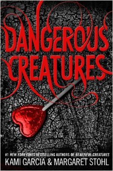 Dangerous Creatures Dangerous Creatures 1 By Kami Garcia