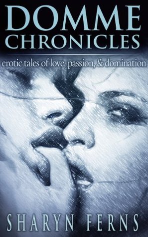 domme-chronicles-erotic-tales-of-love-passion-domination