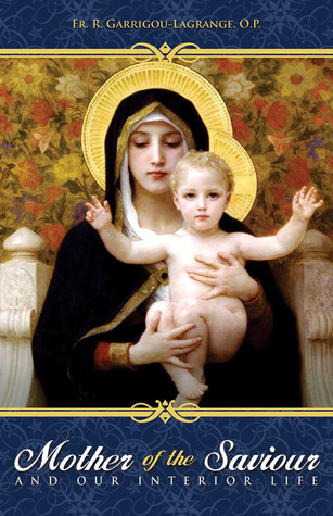 the-mother-of-the-saviour-and-our-interior-life
