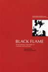 Black Flame: The Revolutionary Class Politics of Anarchism and Syndicalism (Counter-Power vol 1)
