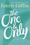 The One and Only by Emily Giffin The One and Only by Emily Giffin