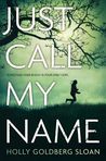 Just Call My Name (I'll Be There, #2)