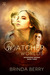 Watcher of Worlds (Whispering Woods, #3) by Brinda Berry