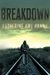 Breakdown A Love Story by Katherine Amt Hanna