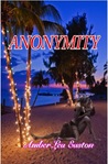Anonymity by Amber Lea Easton