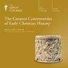 The Greatest Controversies of Early Christian History cover