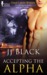Accepting the Alpha (Great Lakes Wolves, #1) by J.J. Black