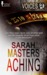 Aching (Voices #4) by Sarah Masters