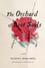 The Orchard of Lost Souls A Novel by Nadifa Mohamed