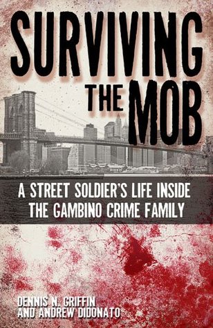 surviving-the-mob-a-street-soldier-s-life-inside-the-gambino-crime-family