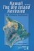 Hawaii the Big Island Revealed The Ultimate Guidebook by Andrew Doughty
