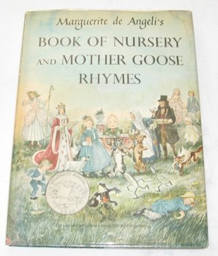 Marguerite De Angeli S Book Of Nursery Mother Goose Rhymes By Marguerite De Angeli S Book Of Nursery Mother Goose Rhymes