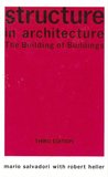 Structure in Architecture: The Building of Buildings Structure in Architecture: The Building of Buildings