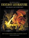 The Writer's Guide to Fantasy Literature: From Dragon's Lair to Hero's Quest