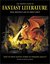 The Writer's Guide to Fantasy Literature: From Dragon's Lair to Hero's Quest