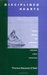 Disciplined Hearts History, Identity, and Depression in an American Indian Community by Theresa DeLeane O'Nell
