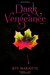Dark Vengeance Vol. 1 Summer, Fall by Jeff Mariotte