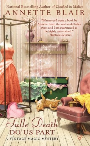 Tulle Death Do Us Part by Annette Blair Tulle Death Do Us Part by Annette Blair