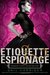 Etiquette & Espionage (Finishing School) by Gail Carriger