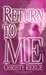Return to Me (Last Chance Rescue, #2) by Christy Reece