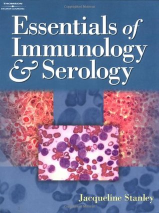 Essentials of Immunology and Serology por Jacqueline Stanley EPUB FB2