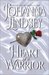 Heart of a Warrior (Ly-San-Ter, #3) by Johanna Lindsey
