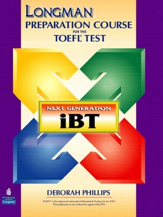 Longman Preparation Course For The TOEFL Test Student Book And CD Longman Preparation Course For The TOEFL Test Student Book And CD