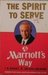 The Spirit to Serve: Marriott's Way