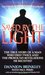 Saved by the Light: The True Story of a Man Who Died Twice and the Profound Revelations He Received